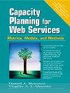 Book Cover for Capacity Planning for Web Services: Metrics, Models, and Methods
