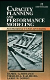 Book Cover for Capacity Planning and Performance Modeling: from Mainframes to Client-server Systems